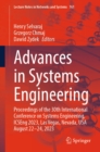 Advances in Systems Engineering : Proceedings of the 30th International Conference on Systems Engineering, ICSEng 2023, Las Vegas, Nevada, USA August 22-24, 2023 - eBook