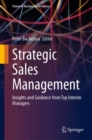 Strategic Sales Management : Insights and Guidance from Top Interim Managers - Book