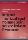 Integrated Time-Based Signal Processing Circuits for Harsh Radiation Environments - eBook