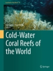 Cold-Water Coral Reefs of the World - Book