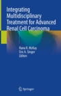 Integrating Multidisciplinary Treatment for Advanced Renal Cell Carcinoma - eBook