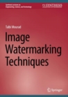 Image Watermarking Techniques - Book