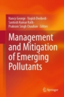 Management and Mitigation of Emerging Pollutants - Book