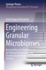 Engineering Granular Microbiomes : Bacterial Resource Management for Nutrient Removal in Aerobic Granular Sludge Wastewater Treatment Systems - Book