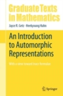 An Introduction to Automorphic Representations : With a view toward trace formulae - Book
