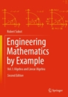 Engineering Mathematics by Example : Vol. I: Algebra and Linear Algebra - Book