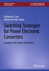 Switching Strategies for Power Electronic Converters : Examples with Python Simulations - eBook