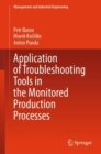 Application of Troubleshooting Tools in the Monitored Production Processes - eBook