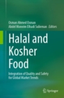 Halal and Kosher Food : Integration of Quality and Safety for Global Market Trends - Book