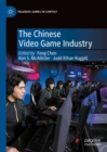 The Chinese Video Game Industry - eBook