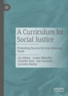 A Curriculum for Social Justice : Promoting Success for Low-Attaining Youth - eBook