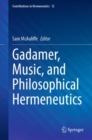 Gadamer, Music, and Philosophical Hermeneutics - Book