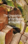 The Linguistics of the History of English - Book