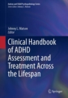 Clinical Handbook of ADHD Assessment and Treatment Across the Lifespan - eBook