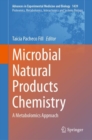 Microbial Natural Products Chemistry : A Metabolomics Approach - eBook