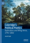 Coleridge's Political Poetics : Radicalism and Whig Verse 1794 - 1802 - eBook