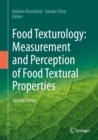 Food Texturology: Measurement and Perception of Food Textural Properties - Book
