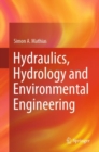 Hydraulics, Hydrology and Environmental Engineering - Book