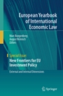 New Frontiers for EU Investment Policy : External and Internal Dimensions - eBook