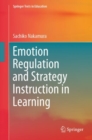 Emotion Regulation and Strategy Instruction in Learning - eBook