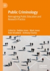 Public Criminology : Reimagining Public Education and Research Practice - eBook