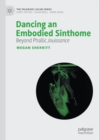 Dancing an Embodied Sinthome : Beyond Phallic Jouissance - eBook