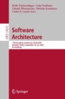 Software Architecture : 17th European Conference, ECSA 2023, Istanbul, Turkey, September 18-22, 2023, Proceedings - eBook