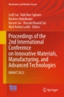 Proceedings of the 2nd International Conference on Innovative Materials, Manufacturing, and Advanced Technologies : IMMAT'2022 - eBook