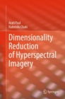 Dimensionality Reduction of Hyperspectral Imagery - eBook