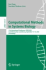 Computational Methods in Systems Biology : 21st International Conference, CMSB 2023, Luxembourg City, Luxembourg, September 13-15, 2023, Proceedings - eBook