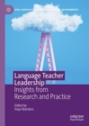 Language Teacher Leadership : Insights from Research and Practice - eBook
