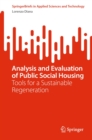 Analysis and Evaluation of Public Social Housing : Tools for a Sustainable Regeneration - eBook