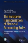 The European Harmonization of National Accounting Rules : The Application of Directive 2013/34/EU in Europe - eBook
