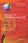 Advances in Digital Forensics XIX : 19th IFIP WG 11.9 International Conference, ICDF 2023, Arlington, Virginia, USA, January 30-31, 2023, Revised Selected Papers - Book