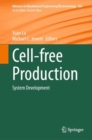 Cell-free Production : System Development - Book