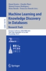 Machine Learning and Knowledge Discovery in Databases: Research Track : European Conference, ECML PKDD 2023, Turin, Italy, September 18-22, 2023, Proceedings, Part II - eBook