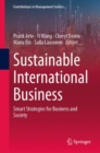 Sustainable International Business : Smart Strategies for Business and Society - Book