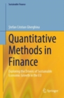 Quantitative Methods in Finance : Exploring the Drivers of Sustainable Economic Growth in the EU - eBook