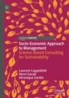 Socio-Economic Approach to Management : Science-Based Consulting for Sustainability - Book