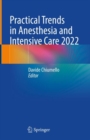 Practical Trends in Anesthesia and Intensive Care 2022 - eBook