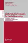 Job Scheduling Strategies for Parallel Processing : 26th Workshop, JSSPP 2023, St. Petersburg, FL, USA, May 19, 2023, Revised Selected Papers - Book