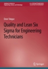 Quality and Lean Six Sigma for Engineering Technicians - Book
