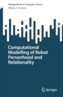 Computational Modelling of Robot Personhood and Relationality - eBook