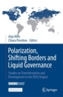 Polarization, Shifting Borders and Liquid Governance : Studies on Transformation and Development in the OSCE Region - Book