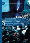 Transnational European Cinema : Representation, Audiences, Identity - eBook