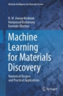 Machine Learning for Materials Discovery : Numerical Recipes and Practical Applications - Book