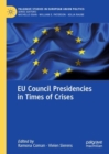 EU Council Presidencies in Times of Crises - eBook