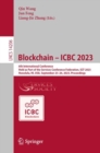 Blockchain - ICBC 2023 : 6th International Conference, Held as Part of the Services Conference Federation, SCF 2023, Honolulu, HI, USA, September 23-26, 2023, Proceedings - Book