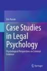 Case Studies in Legal Psychology : Psychological Perspectives on Criminal Evidence - eBook