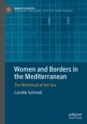 Women and Borders in the Mediterranean : The Wretched of the Sea - eBook